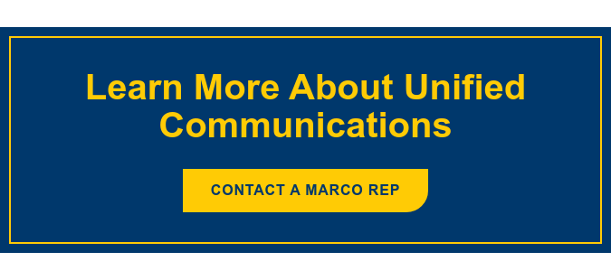 Learn More About Unified Communications Contact&nbsp;a Marco Rep