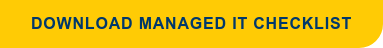Download Managed IT Checklist